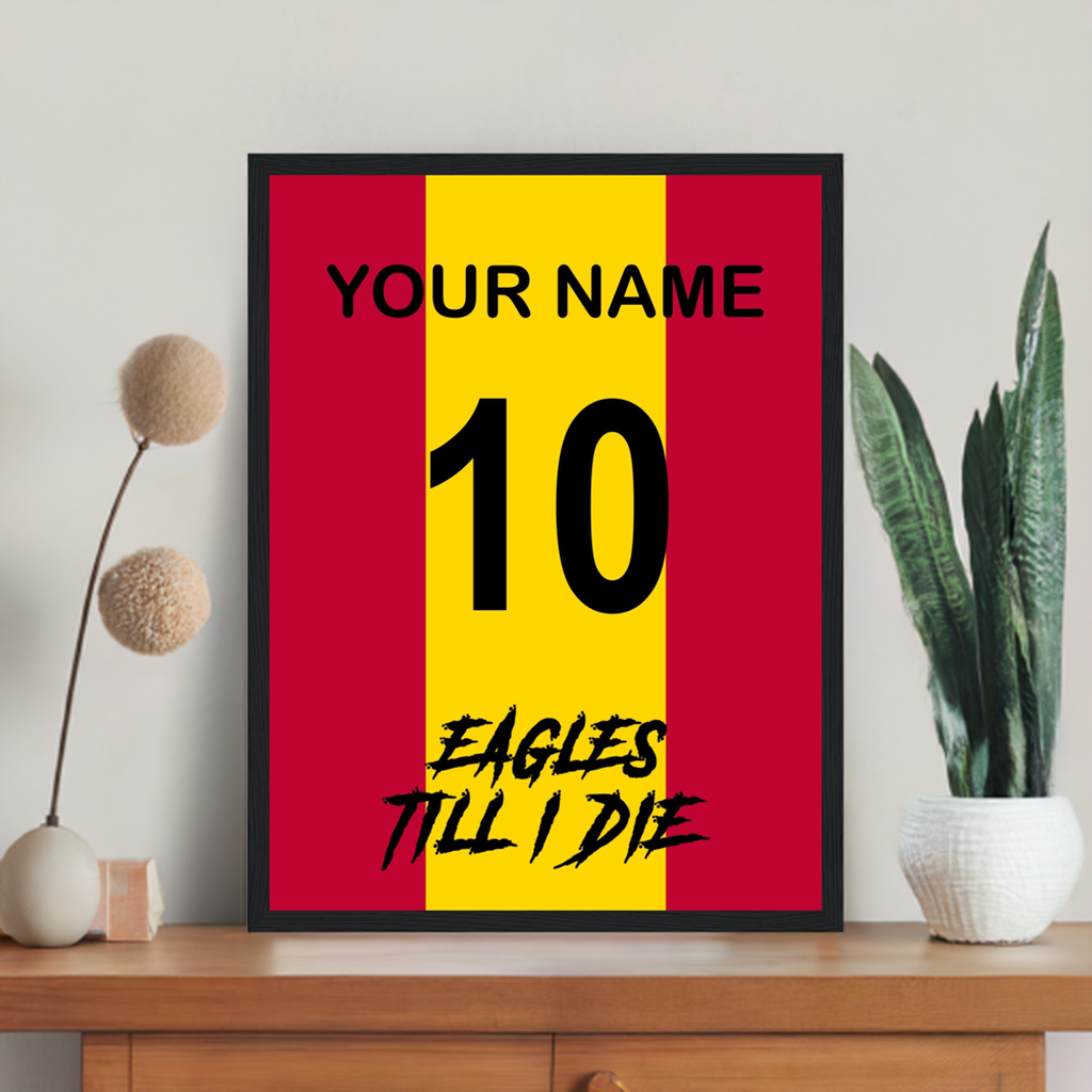 "Eagles Till I Die" (GAE) Personalisable Framed Poster